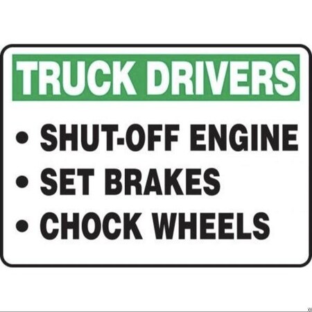 Accuform TRUCK DRIVERS Safety Sign SHUTOFF MTKC909XP MTKC909XP
